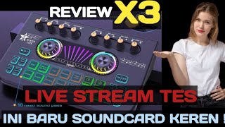 Live Stream Soundcard X3 Tes [upl. by Anerom694]