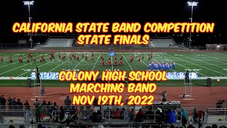 Colony High School 2022 CSBC State Finals Marching Band [upl. by Fenwick]