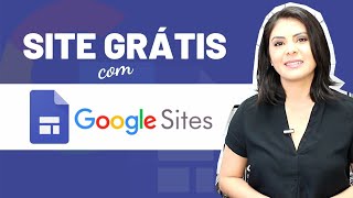 COMO CRIAR UM SITE GRÁTIS COM GOOGLE SITES  Aula Prática Passo a Passo  Tutorial Google Sites [upl. by Fairbanks278]