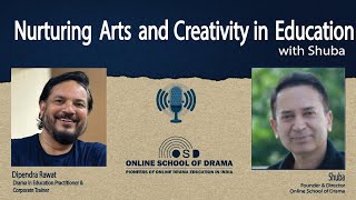 Dipendra Rawat on Nurturing Arts and Creativity in Education NACE with Shuba Ep6 Lang Hindi [upl. by Attiuqahs]