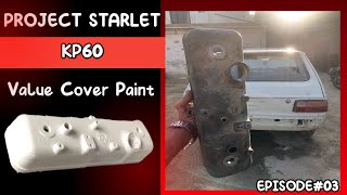 Toyota Starlet  Toyota Starlet Kp60  Tapped Cover Color   Project  Restoration  Episode 03 [upl. by Pittman635]