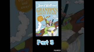 GRANDPAS GREAT ESCAPE  PART 5 [upl. by Travers]