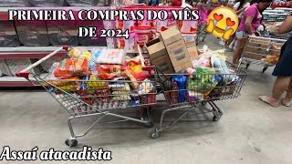 PRIMEIRA COMPRAS DO MÊS DE 2024🥹🙌🏻MÊS DE JANEIRO  ASSAÍ ATACADISTA [upl. by Ober]