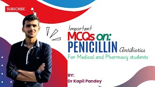 Important MCQs on Penicillins  Pharmacology  By Dr Kapil Pandey Loksewa NPC License Exam [upl. by Nhepets]