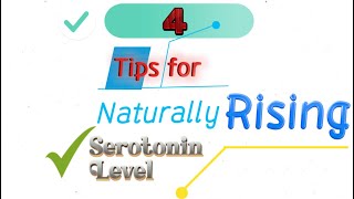 Serotonin  The feeling Good Hormone  Tips to Increase Serotonin Naturally [upl. by Alesandrini]