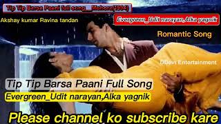 Tip Tip Barsa Paani Full SongUdit NarayanAlka Yagnik  Evergreen Mohra1994 Romantic Song [upl. by Buine211]