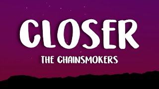 The Chainsmokers  Closer Lyrics ft Halsey [upl. by Atse]