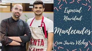 ESPECIAL NAVIDAD  TÍPICOS MANTECADOS NAVIDEÑO con JAVIER VÍLCHEZ [upl. by Nimesay]