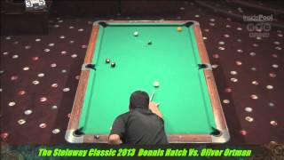 Oliver Ortman VS Dennis Hatch 2013 Steinway Classic InsidePoolmag NYCgrind [upl. by Abercromby45]