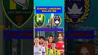 ADO DEN HAAG VS TIMNAS PUTRI INDONESIA LIVE MALAM INI PUKUL 2200 WIB [upl. by Roybn]