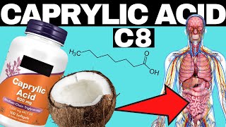 Take Caprylic Acid Every Day And See What Happens To Your Body  Benefits Review [upl. by Anayt]