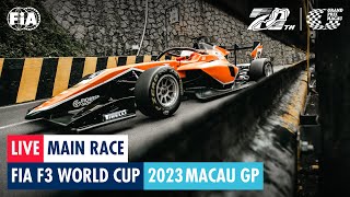 LIVE  Main Race  FIA F3 World Cup  Macau GP 2023 [upl. by Lambertson181]