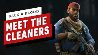 Back 4 Blood  Breakdown of All 8 Playable Characters Meet the Cleaners [upl. by Bork]