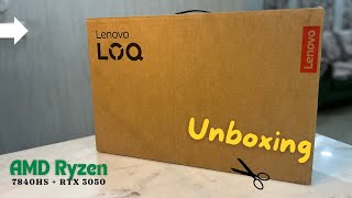 LENOVO LOQ UNBOXING  AMD RYZEN 7840 HS  NVIDIA RTX 3050 6GB [upl. by Emanuela]