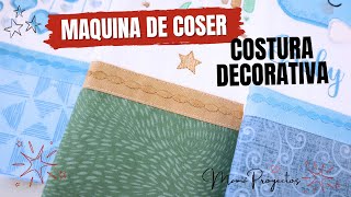 Puntada Decorativa  MAQUINA DE COSER [upl. by Ricky]