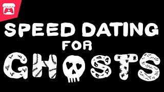 Speed Dating For Ghosts  Visual Novel With The Cute amp Dead [upl. by Gad]