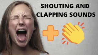 Shouting and clapping sounds 1 hour [upl. by Roswell]