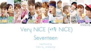 SEVENTEEN 세븐틴  Very NICE 아주 NICE Color Coded Lyrics  HanRomEng [upl. by Tommie]