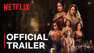 Heeramandi The Diamond Bazaar  Sanjay Leela Bhansali  Official Trailer  Netflix India [upl. by Aniweta]