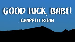 Chappell Roan  Good Luck Babe Lyrics [upl. by Acir]