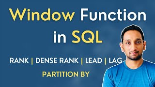 SQL Window Function  How to write SQL Query using RANK DENSE RANK LEADLAG  SQL Queries Tutorial [upl. by Liris114]