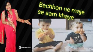 Bachhon ne maje se aam khaye subscribe to my channel [upl. by Chara]