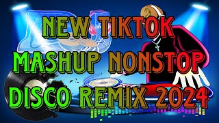 🔥 NEW TIKTOK MASHUP NONSTOP DISCO REMIX VIRAL 2024 🔥 [upl. by Acire]