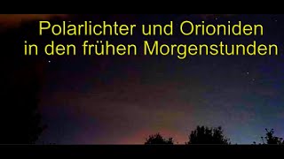 Polarlichter und Orioniden über Thüringen 05102024 erst in den frühen Morgenstunden [upl. by Rumpf]