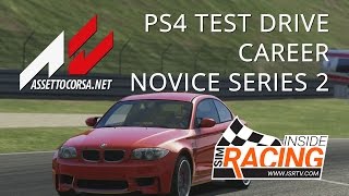 Assetto Corsa PS4 Test Drive  Career Novice Series 2 [upl. by Anilave331]