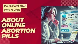 Online Abortion Pills What No One Tells You [upl. by Cattier]