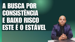 Busca consistência e baixo risco este é o estável você sabe quais as principais objeções dele [upl. by Kreitman531]