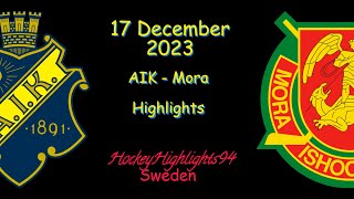 AIK VS MORA  17 DECEMBER 2023  HIGHLIGHTS  HOCKEYALLSVENSKAN [upl. by Manuel]