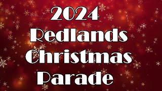 Redlands Christmas Parade 2024 [upl. by Drofyar]