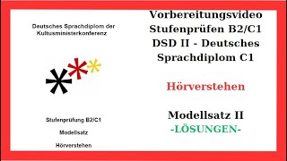 DSD II  C1  Hörverstehen  Modellsatz II LÖSUNGEN  B2  C1 [upl. by Lance]