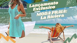 Lançamento Exclusivo Moda Praia La Riviera [upl. by Clarhe]