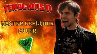 Tenacious D  Master Exploder Cover [upl. by Ibrik561]