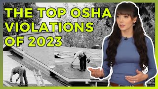 Top 10 OSHA Violations of 2023  And how to prevent similar citations [upl. by Ednargel747]