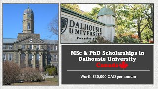 MSc amp PhD Scholarships in Dalhousie University in Canada  Worth 30k per annum [upl. by Treb]