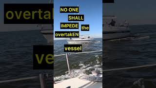 Overtaken Standon or Giveway sailboating boatersaftey rules of the road sailingadventure [upl. by Aihpos]