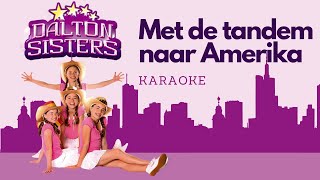 Dalton Sisters  Met de tandem naar Amerika Karaoke [upl. by Aivilo116]