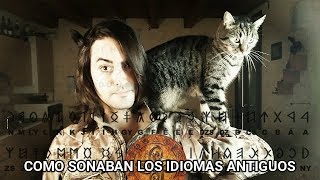 👑😺¡Como SONABAN los IDIOMAS de ANTIGUOS💂‍♀Civilizaciones antiguas  Las Aventuras del tío Kev [upl. by Odlanyar]