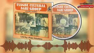 Etsako Music Alao Ikhokho Usagbe Cultural Agbi Group Vol 1 Full Album [upl. by Aggappe]