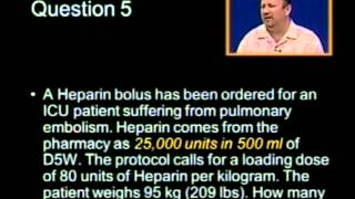 Drug Calculations Problem 25 IV Heparin Loading Bolus [upl. by Rufena]