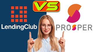 Lending Club vs Prosper Loans – How Do They Compare Things to Keep in Mind Before Buying [upl. by Eednar]