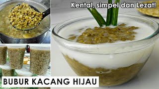 Resep Bubur Kacang Hijau Kental Gampang dan tidak ribet  Bisa jadi Ide Usaha [upl. by Asyle]