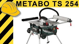 Tischkreissägen Test  METABO TS 254 K Kreissäge mit Trolley amp Tisch  Bosch GTS 10 XC Alternative [upl. by Ardnahs]