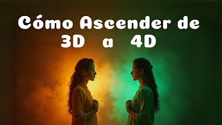 Cómo Ascender de 3D a 4D [upl. by Innad]