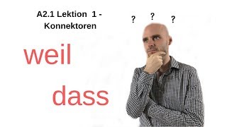 Deutschkurs A2  Konnektoren weil  dass [upl. by Amethyst]