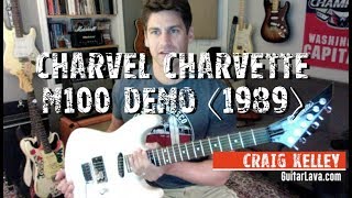 Charvel Charvette Model 100  1989  DEMO [upl. by Atterol169]