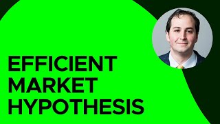 Efficient Market Hypothesis [upl. by Burrell]